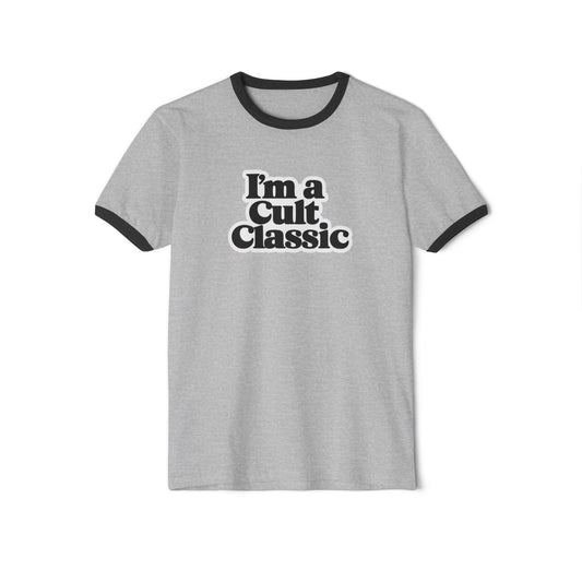 I'm A Cult Classic Unisex Cotton Ringer T-Shirt