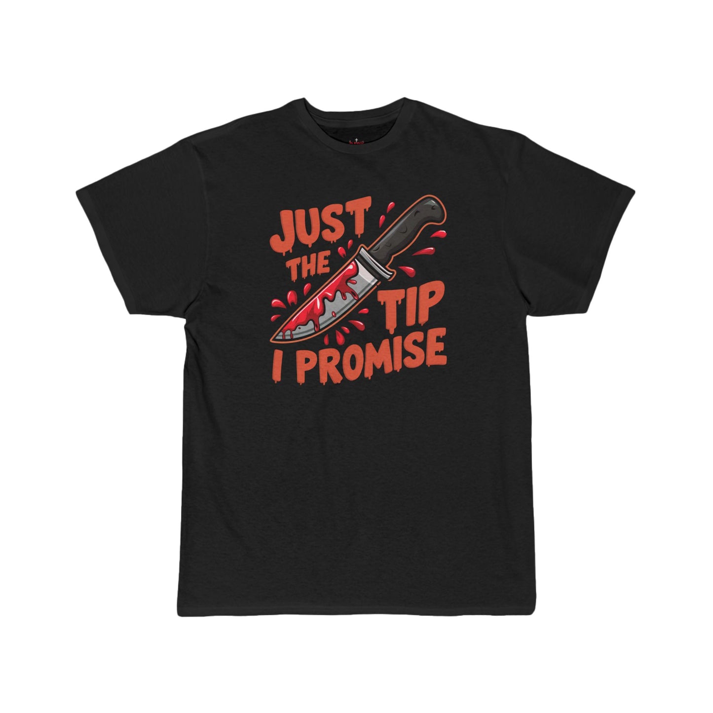 Just the Tip, I Promise Men's Short Sleeve Tee